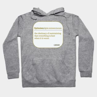 The definition of optimism from Voltaire's Candide Hoodie